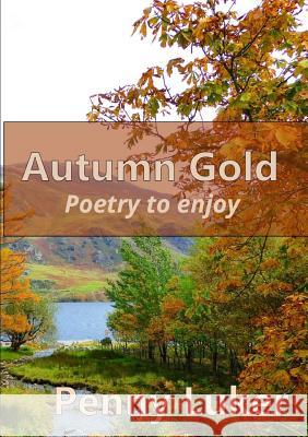 Autumn Gold Penny Luker 9781326522148 Lulu.com