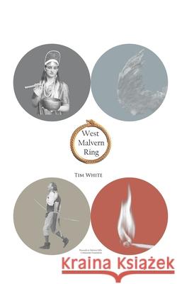 West Malvern Ring Tim White 9781326530686 Lulu.com