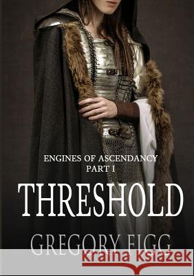 Threshold Gregory Figg 9781326538071