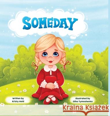 Someday Kristy Held 9781326549220