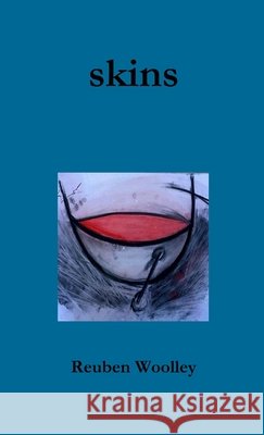 Skins Reuben Woolley 9781326549978