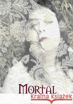 Mortal Veronica Aldous 9781326565206 Lulu.com