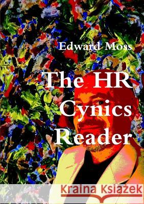 Hr Cynics Reader Edward Moss 9781326566197