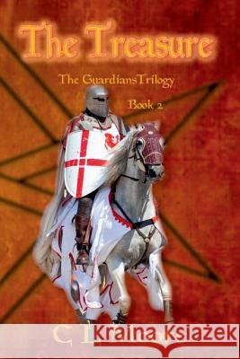 The Treasure - Book 2 - The Guardians Trilogy C. L. Moore 9781326572716 Lulu.com