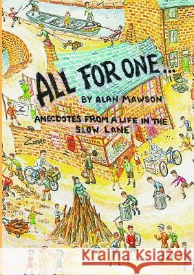 All For One Mawson, Alan 9781326574338 Lulu.com