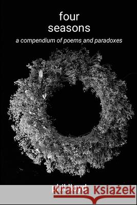 four seasons: the movement Phil Lloyd 9781326585105 Lulu.com