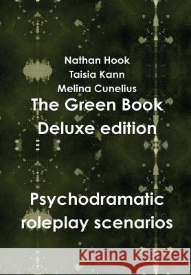 The Green Book Deluxe Edition Nathan Hook Taisia Kann Melina Cunelius 9781326585839