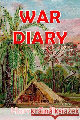 War Diary Harry Gallon 9781326592974