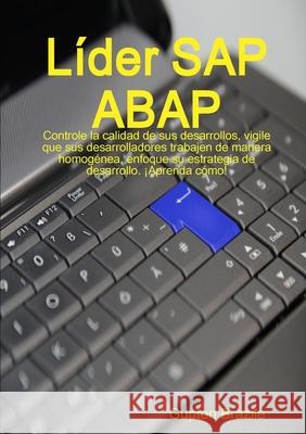 Líder SAP ABAP Brazile, Gupton 9781326614102 Lulu.com