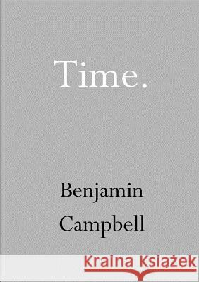 Time Benjamin Campbell 9781326614966
