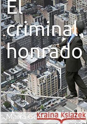 El Criminal Honrado Maria Gema Salvador Sanchez 9781326619640