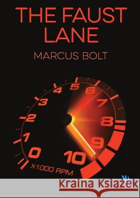 The Faust Lane Marcus Bolt 9781326635275