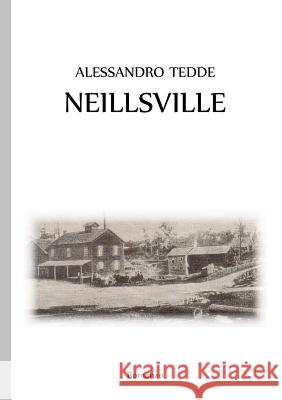 Neillsville Alessandro Tedde 9781326636265 Lulu.com