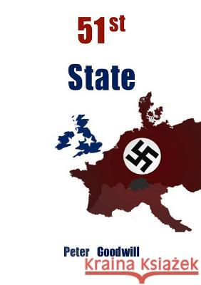 51st State Peter Goodwill 9781326644888