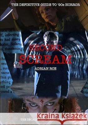 Second Scream Adrian Roe 9781326665302