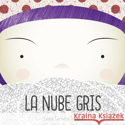 La Nube Gris Laura Cervera Irizarri 9781326667689
