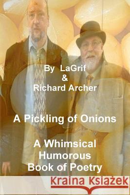 A Pickling of Onions Bryan Griffin 9781326668419