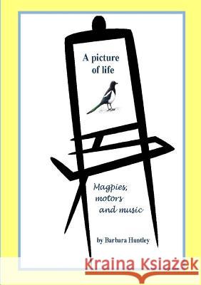 Picture of Life Barbara Huntley 9781326705060
