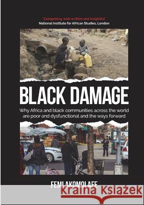 Black Damage Femi Akomolafe 9781326724955