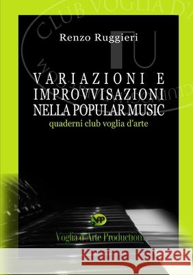 Variazioni e Improvvisazioni Nella Popular Music Renzo Ruggieri 9781326726089