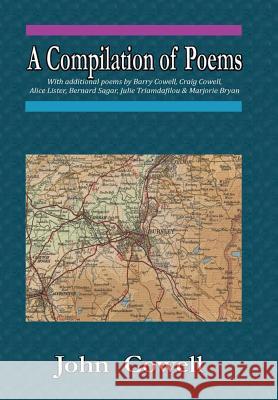 A Compilation of Poems John Cowell 9781326782634