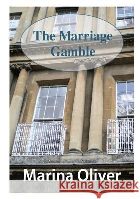 The Marriage Gamble Marina Oliver 9781326783839