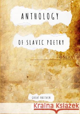 Anthology of Slavic Poetry Piotr Kasjas 9781326786229 Lulu.com