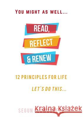 You Might as Well Segun Olowookere 9781326789343 Lulu.com