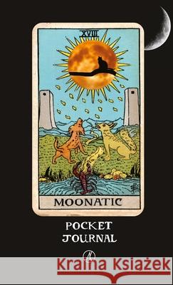 Moonatic: Pocket Journal Attila Kárpáthy 9781326807702
