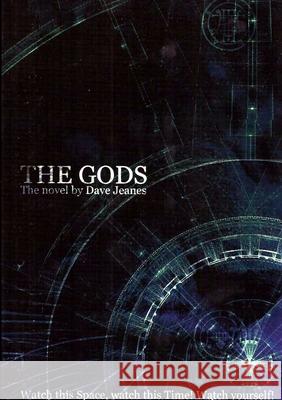 The Gods Dave Jeanes 9781326807924 Lulu.com