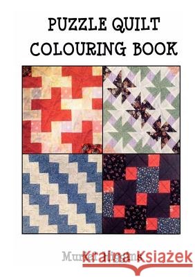 Puzzle Quilt Colouring Book Muriel Higgins 9781326808242