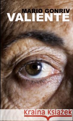 Valiente Mario Gonriv 9781326839468 Lulu.com