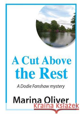 A Cut Above the Rest Marina Oliver 9781326861438