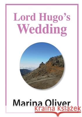 Lord Hugo's Wedding Marina Oliver 9781326863142