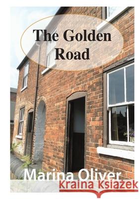 The Golden Road Marina Oliver 9781326865160