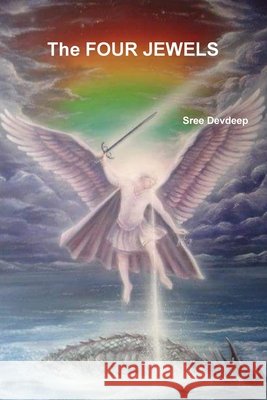 The FOUR JEWELS Sree Devdeep 9781326867188
