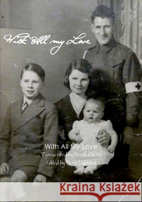 With All My Love Joan Lightning 9781326868130