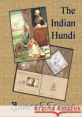 The Indian Hundi James F. Frayne 9781326870775 Lulu.com