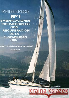 Embarcaciones Insumergibles Con Recuperacion De La Flotabilidad JUAN IGNACIO RADUAN PANIAGUA 9781326895068