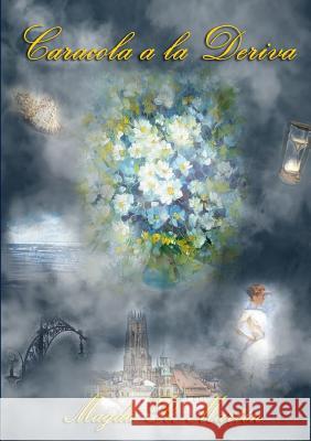 Caracola A La Deriva EL PIANO DE COLA MAGDA R. MARTIN 9781326898120
