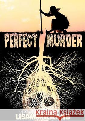 Perfect Murder Lisamarie Lamb 9781326904685