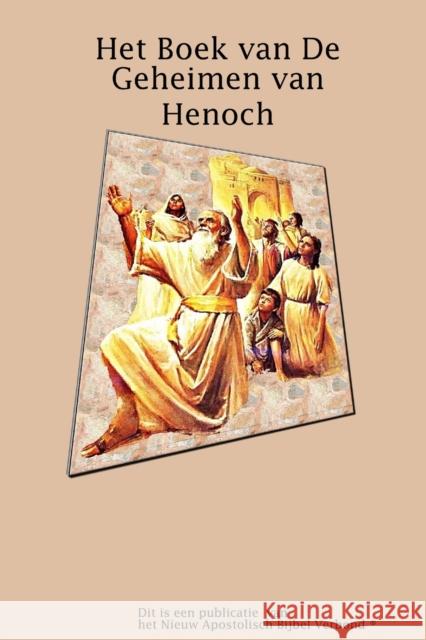 Het Boek van De Geheimen van Henoch Apostel Arne Horn 9781326919382