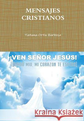 Mensajes Cristianos Tatiana Orti 9781326921095