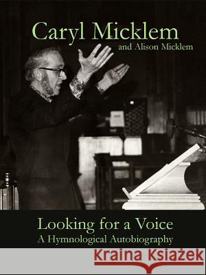 Looking for a Voice Caryl Micklem 9781326968182 Lulu.com