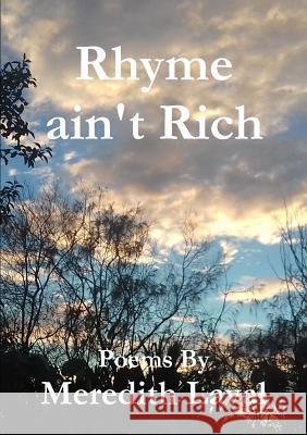 Rhyme ain't Rich Meredith Laval 9781326979089