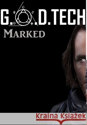 G.O.D.TECH Marked David John Jeffery 9781326980368