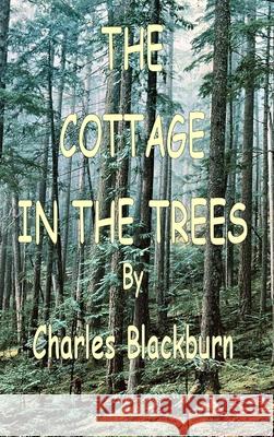 The Cottage in the Trees Robbie Robinson 9781326985059