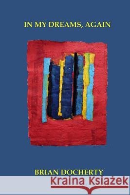 In My Dreams, Again Brian Docherty 9781326985387
