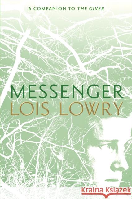 Messenger Lois Lowry 9781328466204 Houghton Mifflin