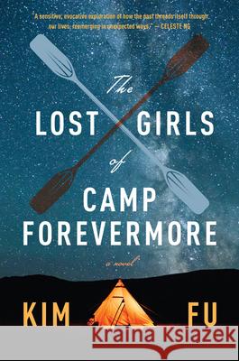 The Lost Girls of Camp Forevermore Kim Fu 9781328467690 Mariner Books